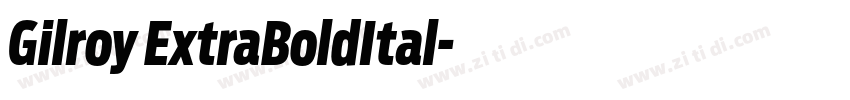 Gilroy ExtraBoldItal字体转换